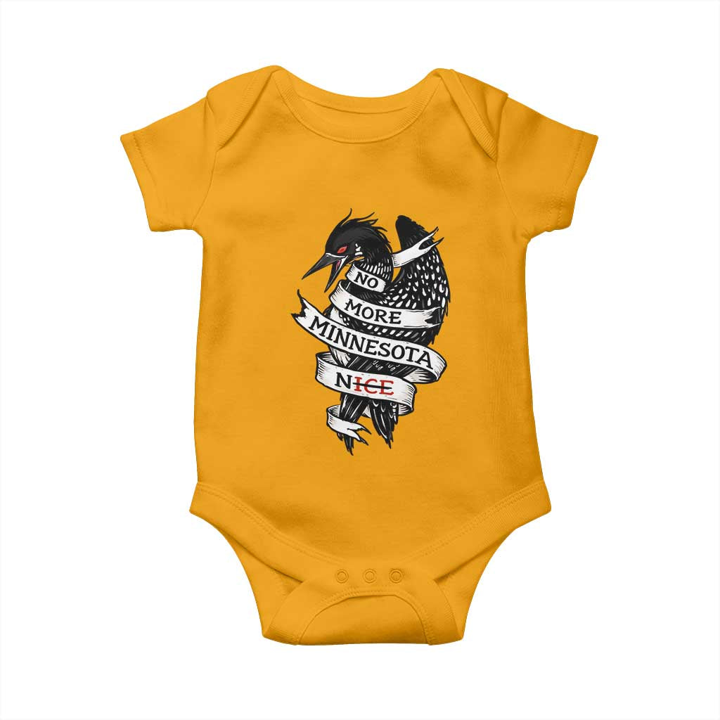 No More Minnesota Nice Loon Resistance Baby Onesie Ice Out Rebellion