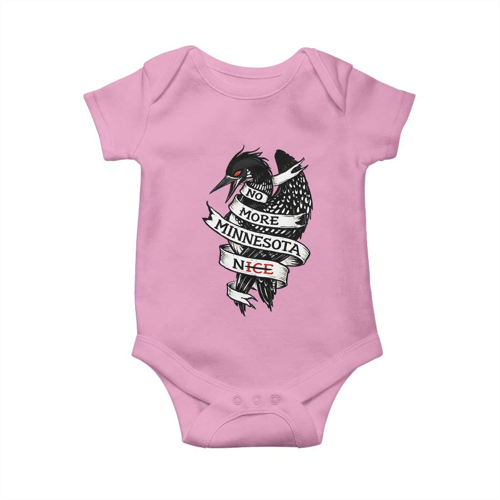 No More Minnesota Nice Loon Resistance Baby Onesie Ice Out Rebellion