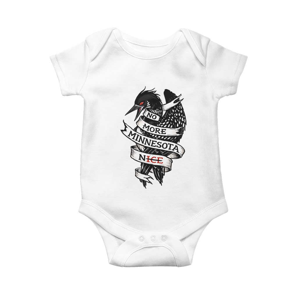 No More Minnesota Nice Loon Resistance Baby Onesie Ice Out Rebellion