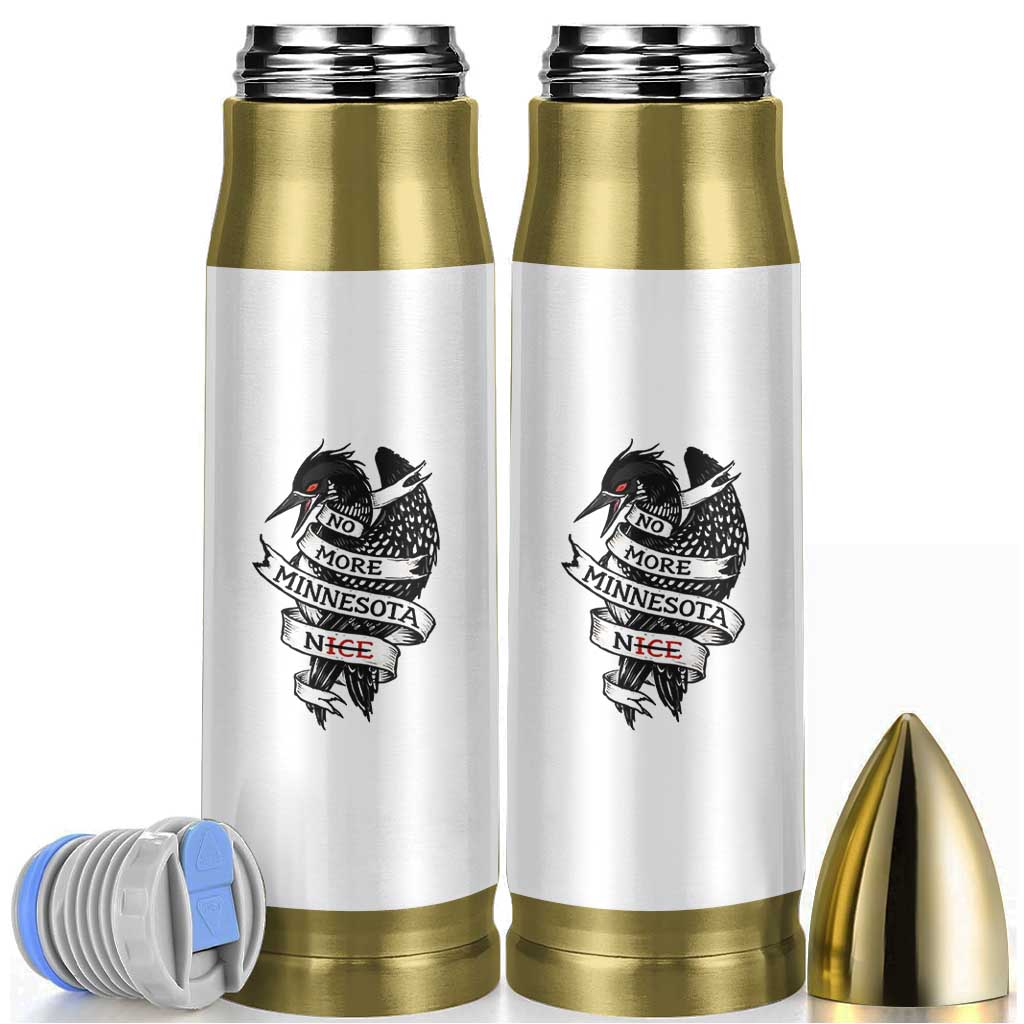 No More Minnesota Nice Loon Resistance Bullet Tumbler Ice Out Rebellion