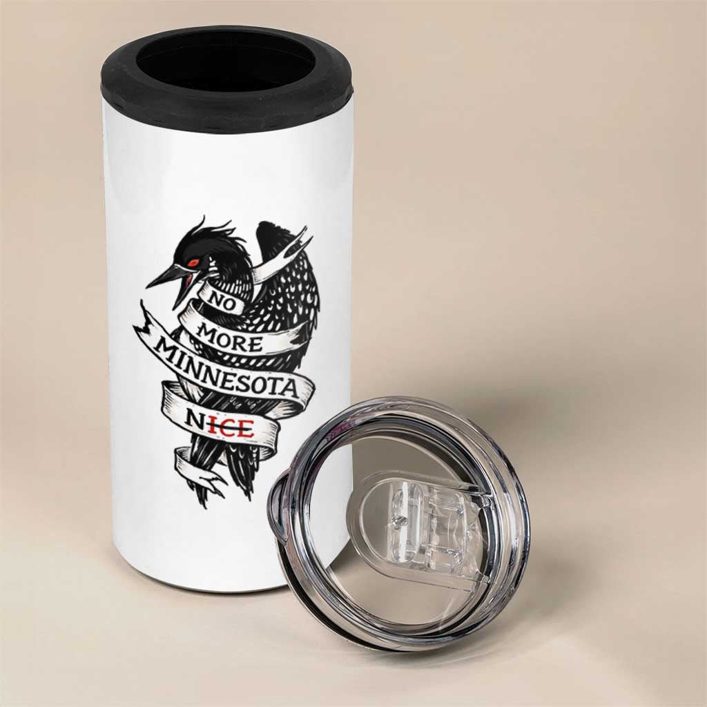 No More Minnesota Nice Loon Resistance 4 in 1 Can Cooler Tumbler Ice Out Rebellion