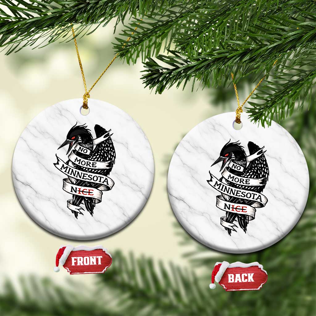 No More Minnesota Nice Loon Resistance Ceramic Ornament Ice Out Rebellion