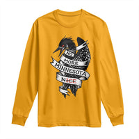 No More Minnesota Nice Loon Resistance Long Sleeve Shirt Ice Out Rebellion