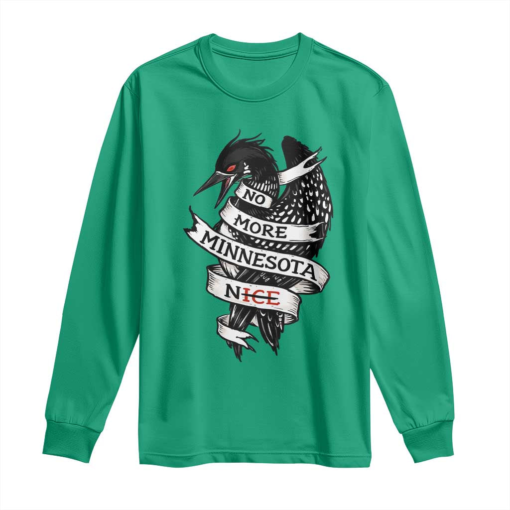 No More Minnesota Nice Loon Resistance Long Sleeve Shirt Ice Out Rebellion