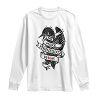 No More Minnesota Nice Loon Resistance Long Sleeve Shirt Ice Out Rebellion