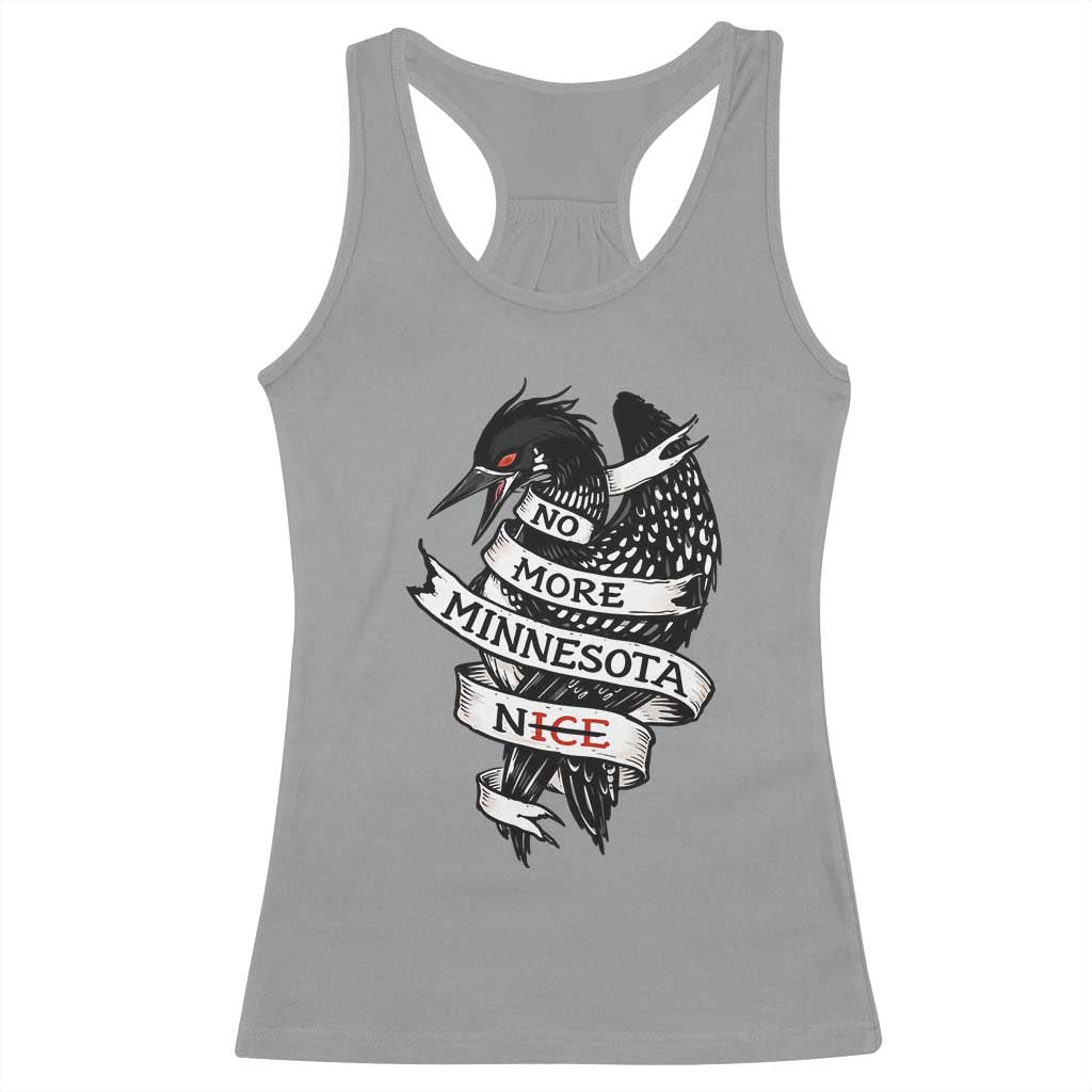No More Minnesota Nice Loon Resistance Racerback Tank Top Ice Out Rebellion