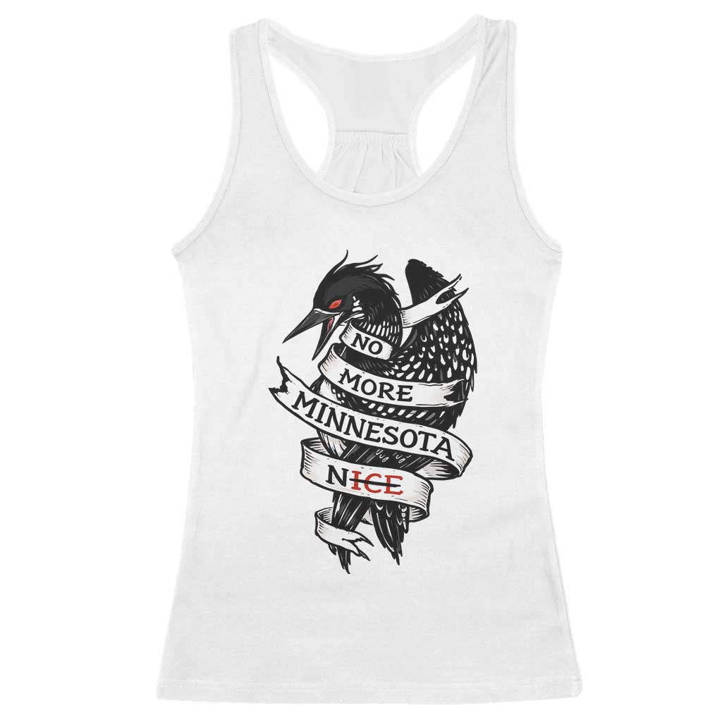 No More Minnesota Nice Loon Resistance Racerback Tank Top Ice Out Rebellion