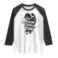No More Minnesota Nice Loon Resistance Raglan Shirt Ice Out Rebellion