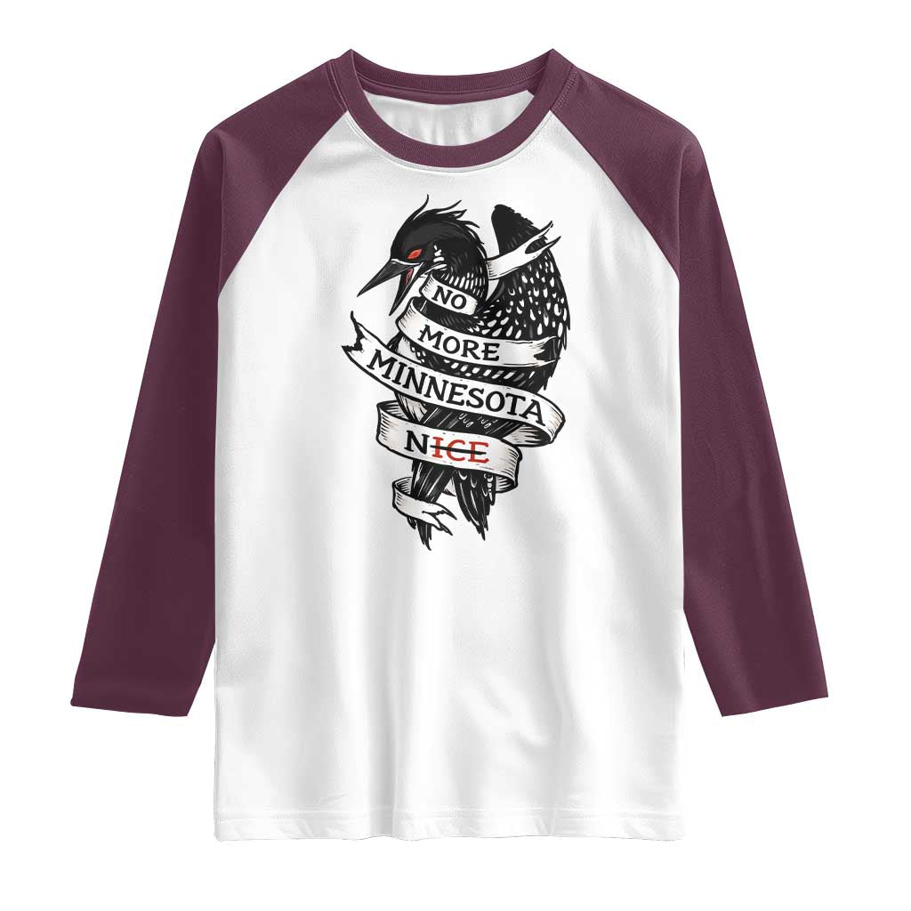 No More Minnesota Nice Loon Resistance Raglan Shirt Ice Out Rebellion