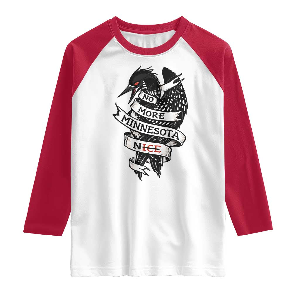 No More Minnesota Nice Loon Resistance Raglan Shirt Ice Out Rebellion