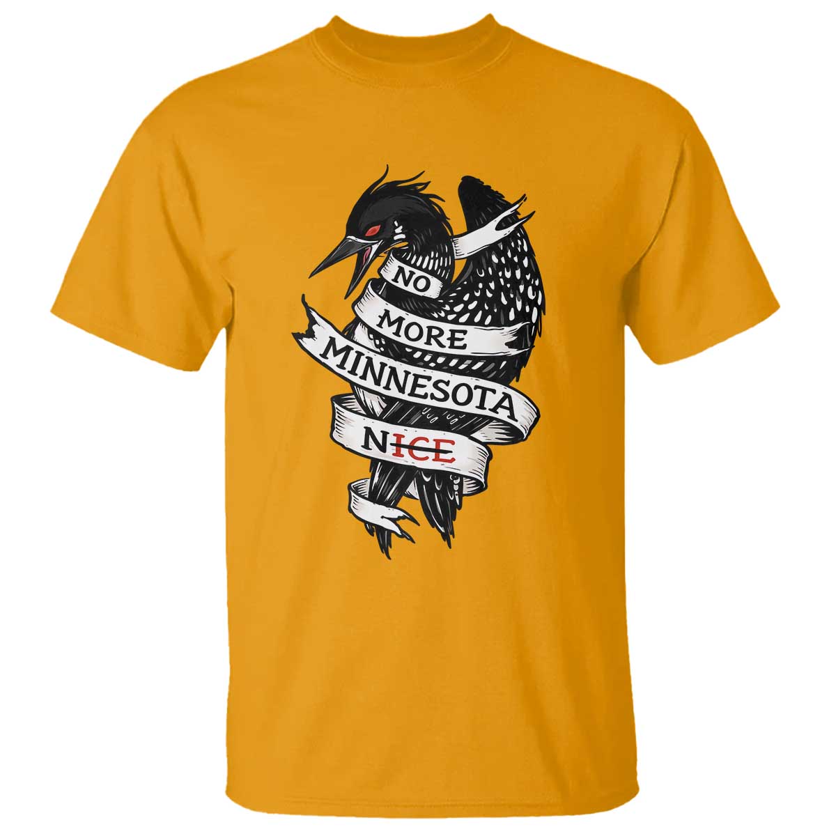 No More Minnesota Nice Loon Resistance T Shirt Ice Out Rebellion