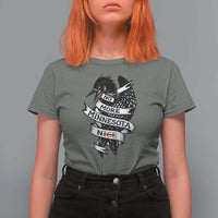 No More Minnesota Nice Loon Resistance T Shirt For Women Ice Out Rebellion
