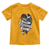 No More Minnesota Nice Loon Resistance Toddler T Shirt Ice Out Rebellion