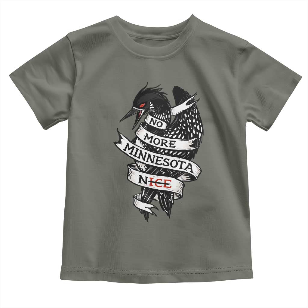 No More Minnesota Nice Loon Resistance Toddler T Shirt Ice Out Rebellion