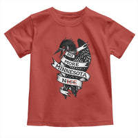 No More Minnesota Nice Loon Resistance Toddler T Shirt Ice Out Rebellion
