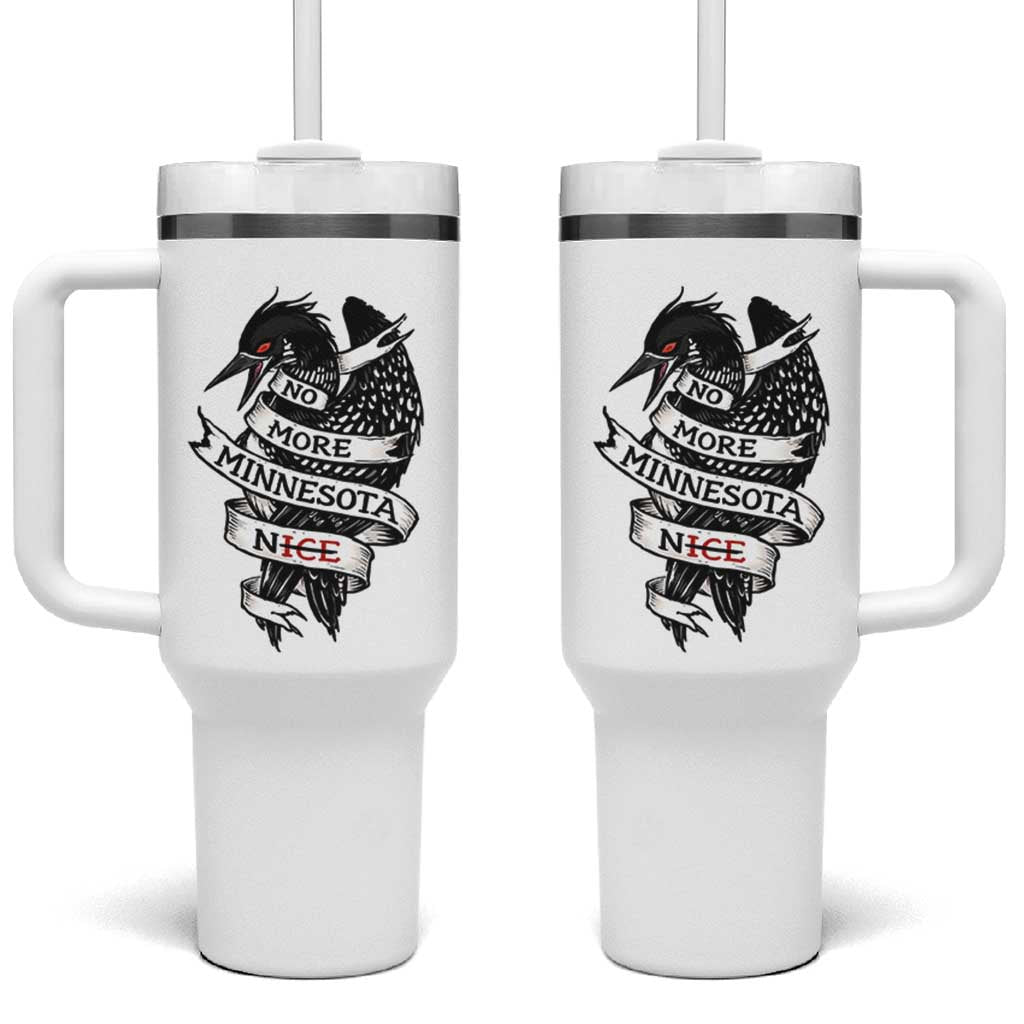 No More Minnesota Nice Loon Resistance Tumbler With Handle Ice Out Rebellion