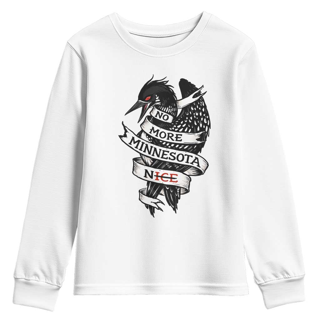 No More Minnesota Nice Loon Resistance Youth Sweatshirt Ice Out Rebellion