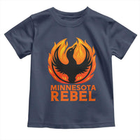 Minnesota Rebel Loon Toddler T Shirt Rising From Fire Political Resistance
