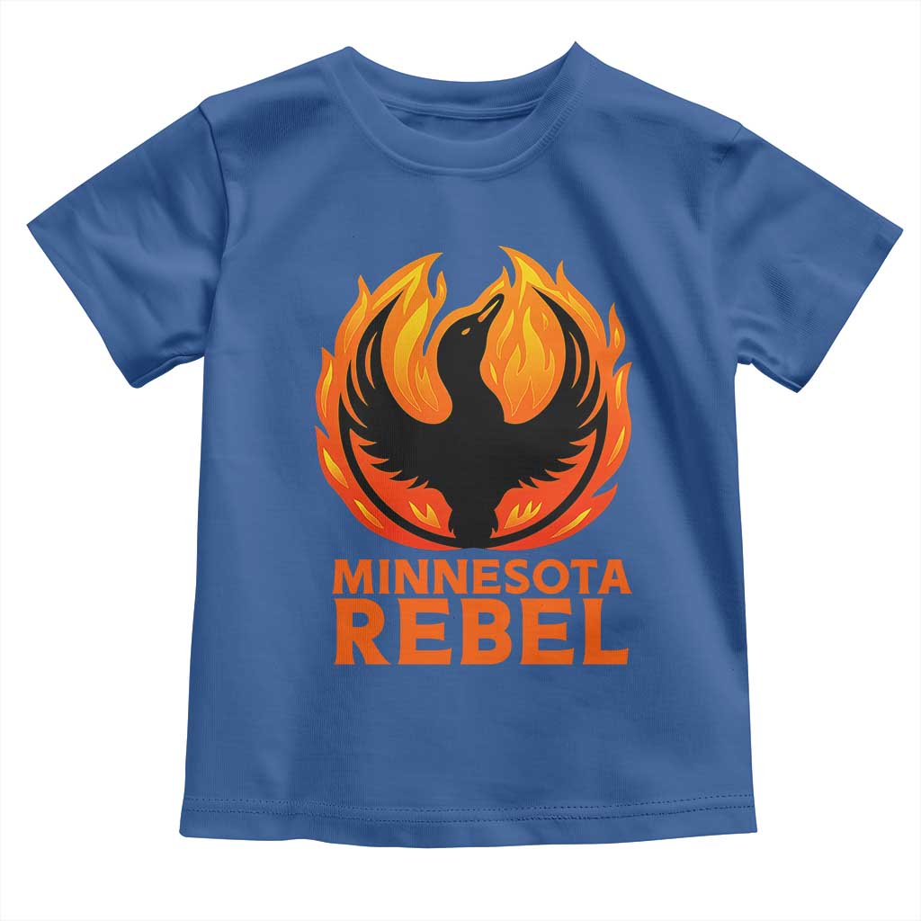 Minnesota Rebel Loon Toddler T Shirt Rising From Fire Political Resistance