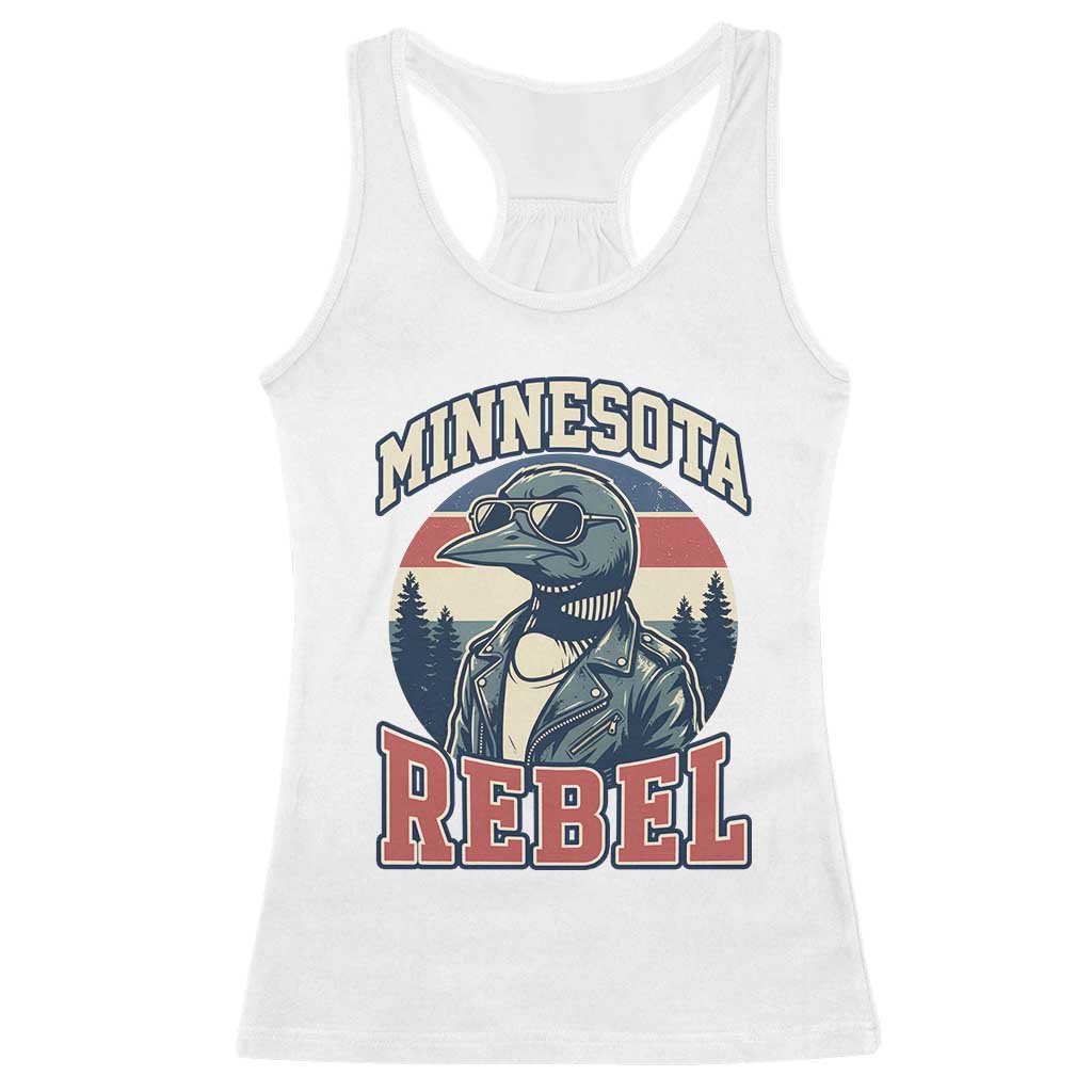 Minnesota Rebel Grumpy Loon Racerback Tank Top Retro Vintage Politcal Resistance
