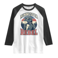 Minnesota Rebel Grumpy Loon Raglan Shirt Retro Vintage Politcal Resistance