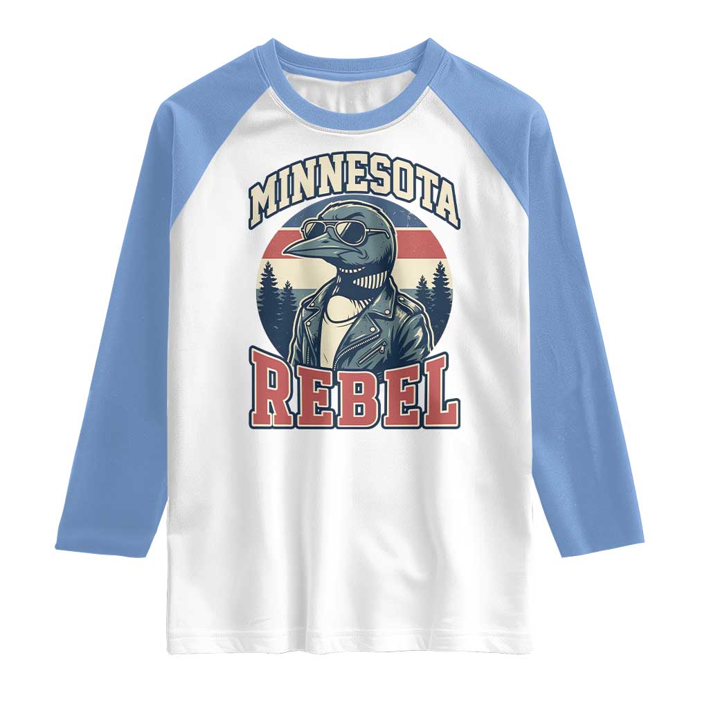 Minnesota Rebel Grumpy Loon Raglan Shirt Retro Vintage Politcal Resistance