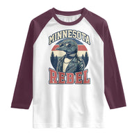 Minnesota Rebel Grumpy Loon Raglan Shirt Retro Vintage Politcal Resistance