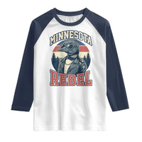 Minnesota Rebel Grumpy Loon Raglan Shirt Retro Vintage Politcal Resistance