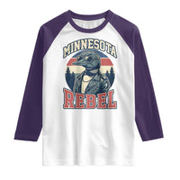 Minnesota Rebel Grumpy Loon Raglan Shirt Retro Vintage Politcal Resistance