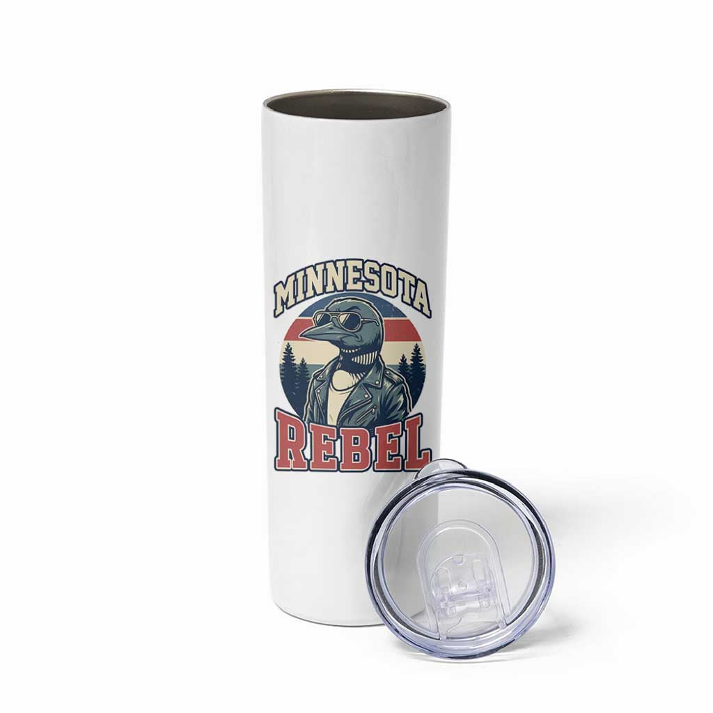 Minnesota Rebel Grumpy Loon Skinny Tumbler Retro Vintage Politcal Resistance