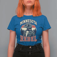 Minnesota Rebel Grumpy Loon T Shirt For Women Retro Vintage Politcal Resistance