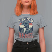 Minnesota Rebel Grumpy Loon T Shirt For Women Retro Vintage Politcal Resistance