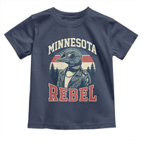 Minnesota Rebel Grumpy Loon Toddler T Shirt Retro Vintage Politcal Resistance