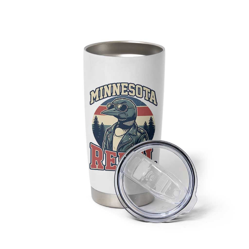 Minnesota Rebel Grumpy Loon Tumbler Cup Retro Vintage Politcal Resistance