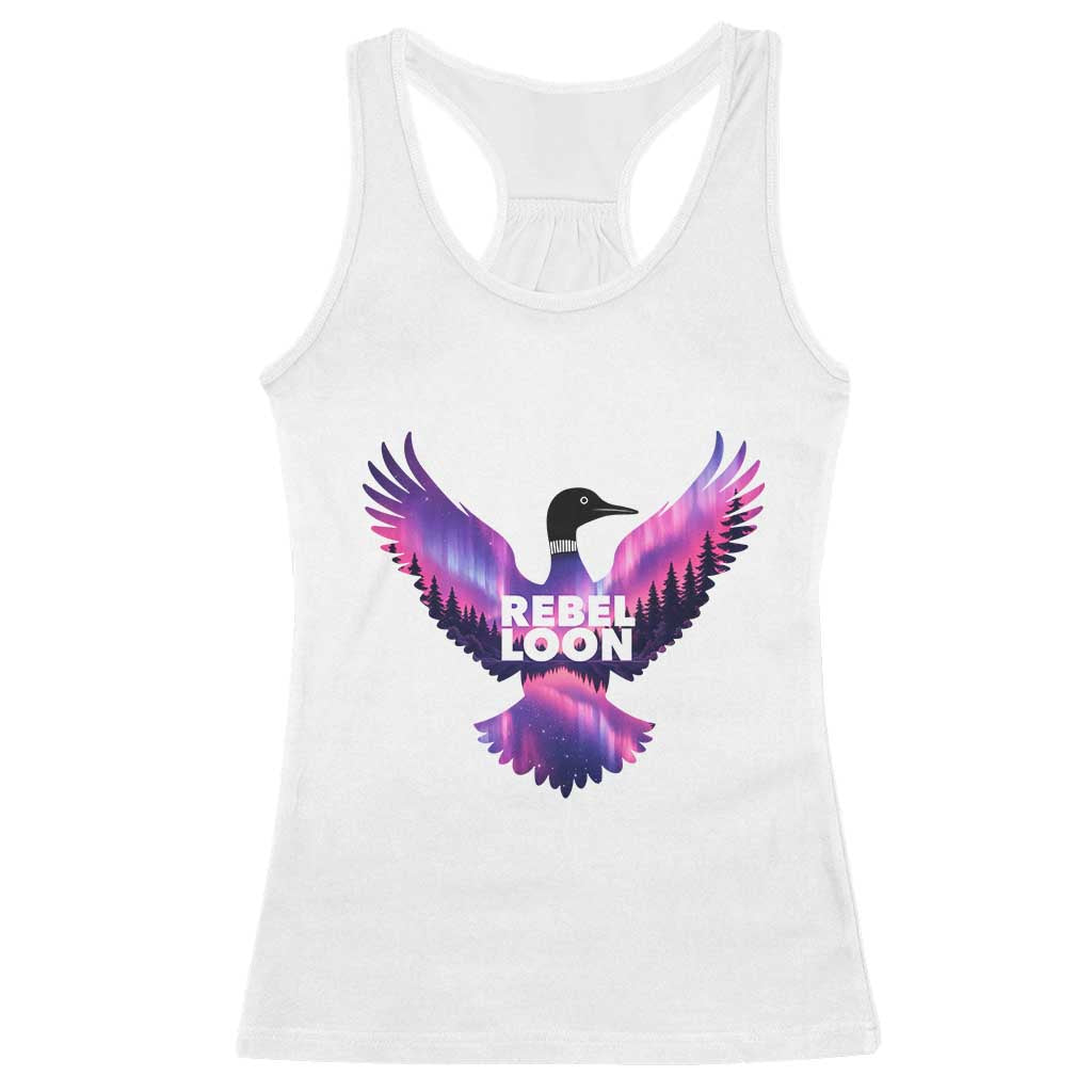 Rebel Loon Aurora Northern Lights Racerback Tank Top Minnesota Night Sky Politcal Resistance