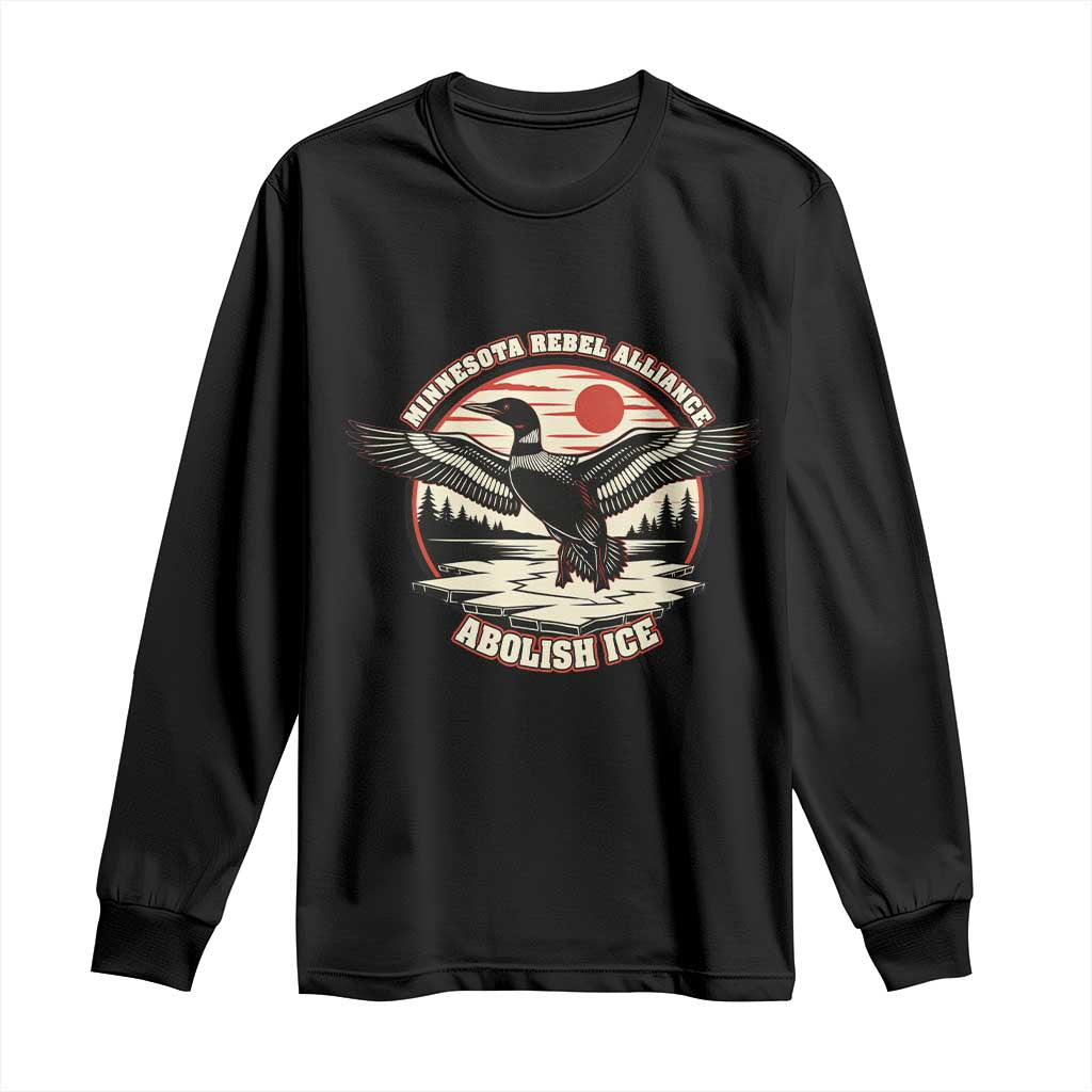 Minnesota Rebel Alliance Loon Long Sleeve Shirt Abolish Ice Protest