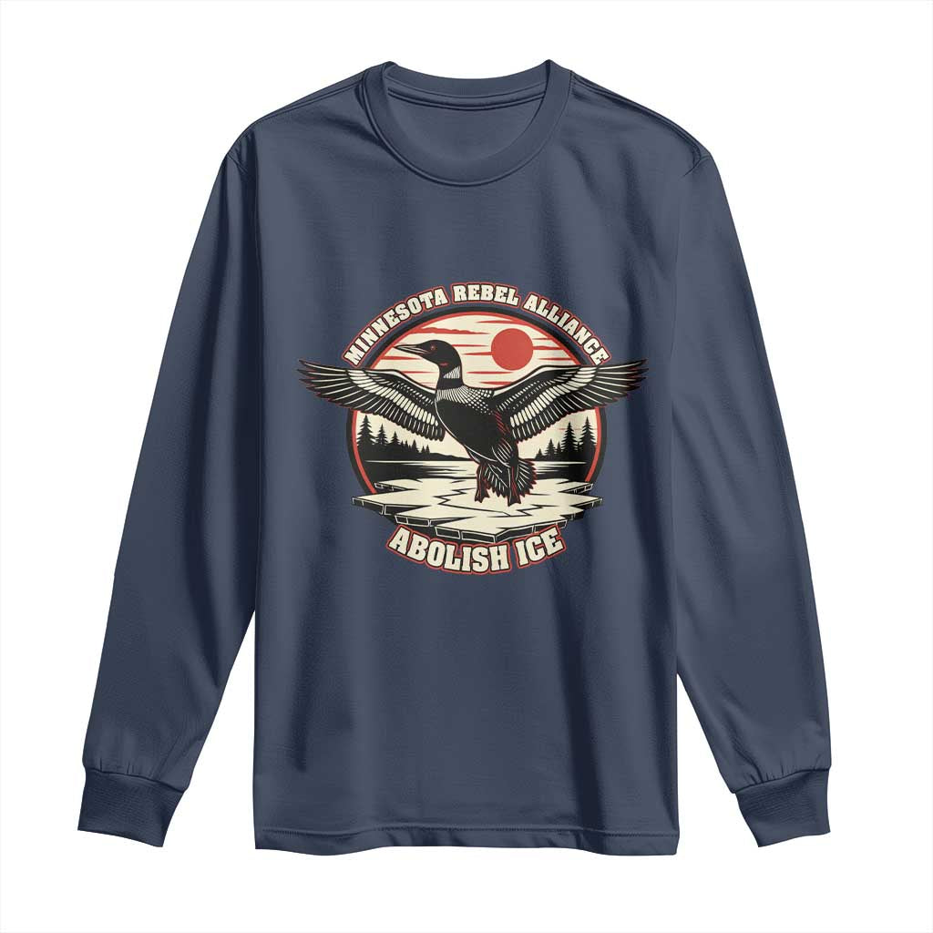 Minnesota Rebel Alliance Loon Long Sleeve Shirt Abolish Ice Protest