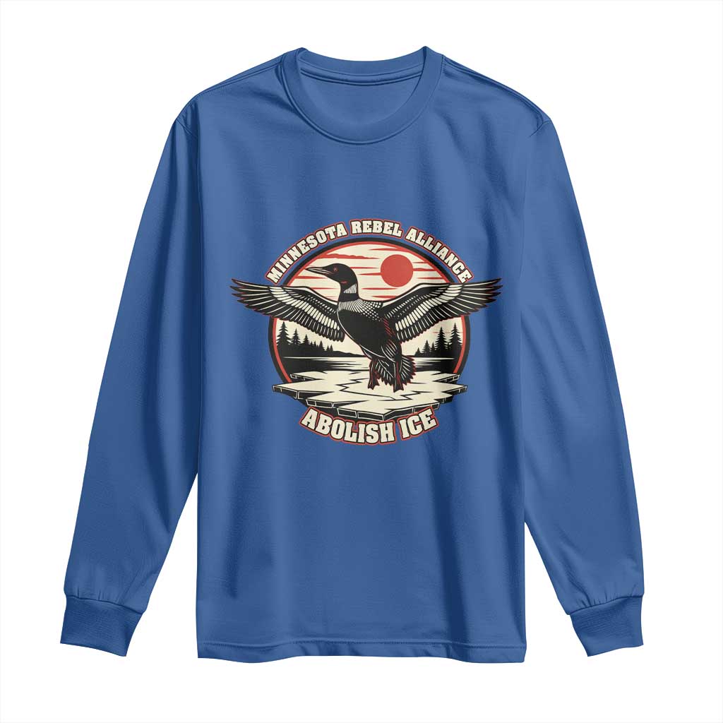 Minnesota Rebel Alliance Loon Long Sleeve Shirt Abolish Ice Protest