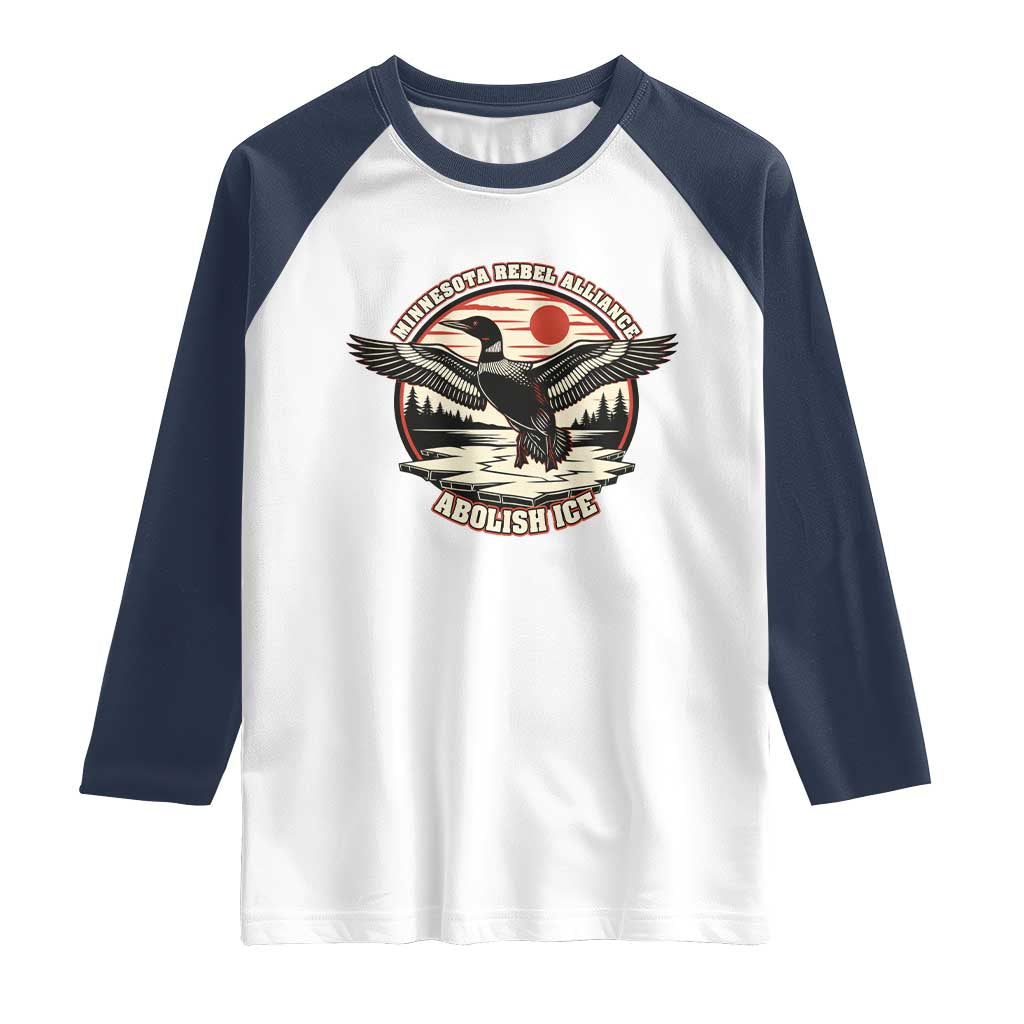 Minnesota Rebel Alliance Loon Raglan Shirt Abolish Ice Protest