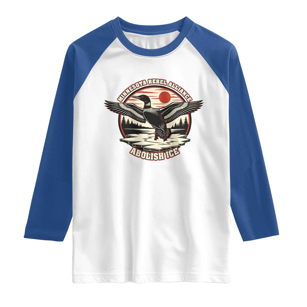 Minnesota Rebel Alliance Loon Raglan Shirt Abolish Ice Protest