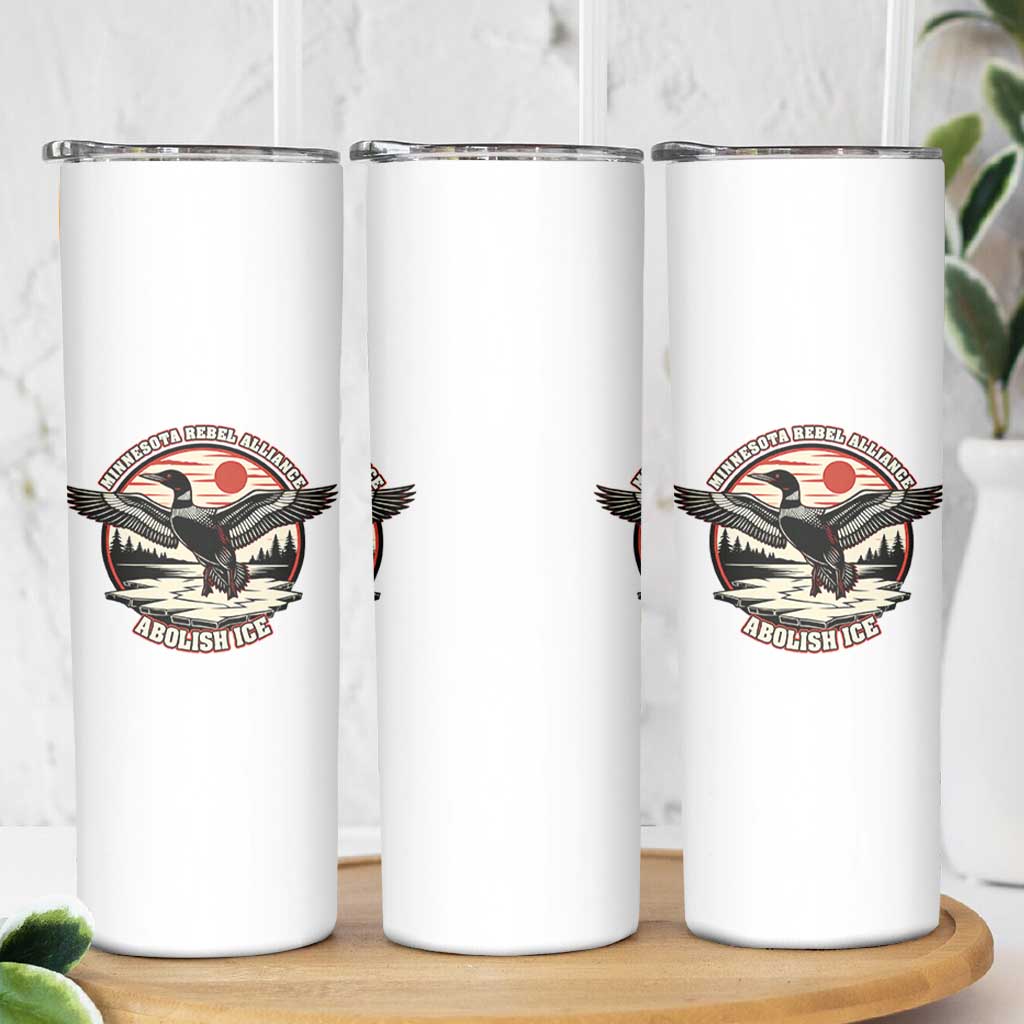 Minnesota Rebel Alliance Loon Skinny Tumbler Abolish Ice Protest