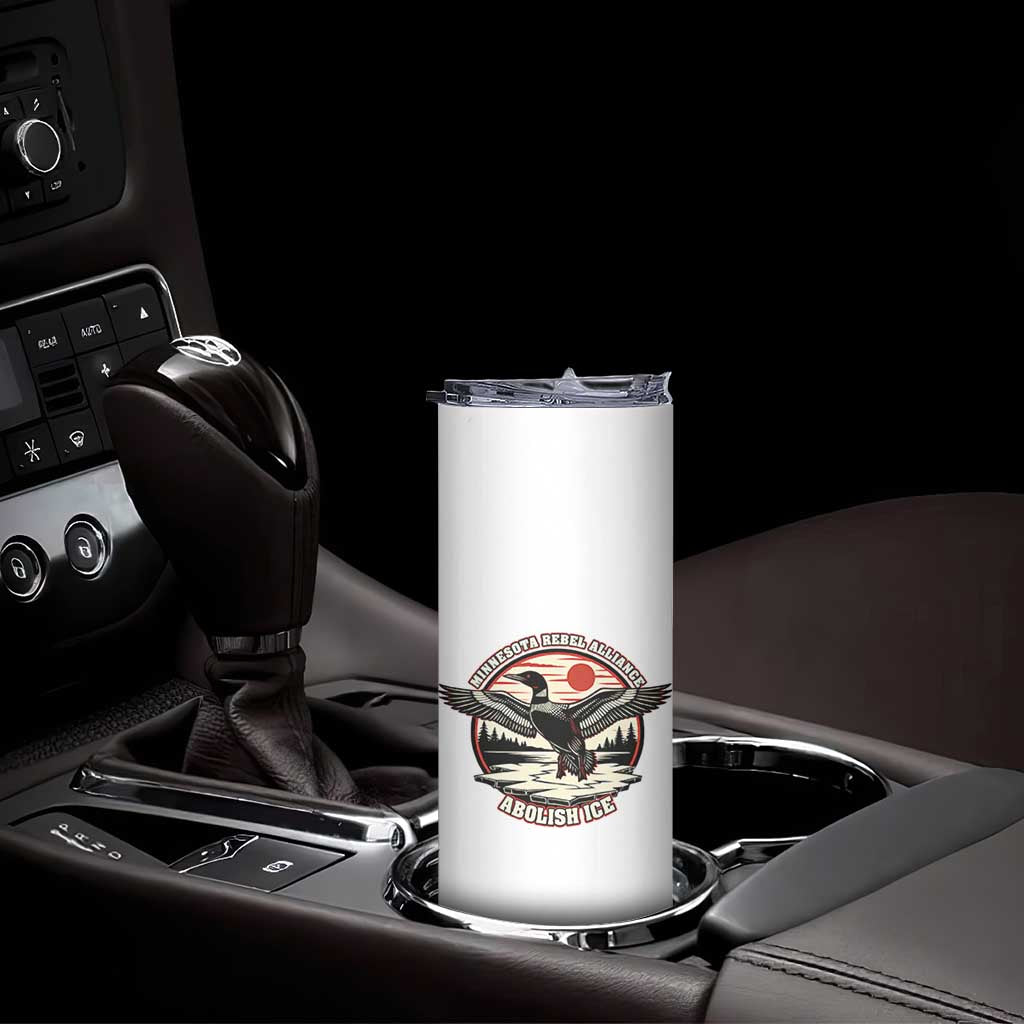 Minnesota Rebel Alliance Loon Skinny Tumbler Abolish Ice Protest