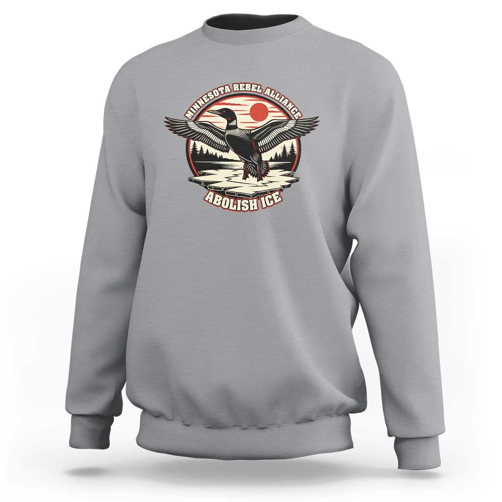 Minnesota Rebel Alliance Loon Sweatshirt Abolish Ice Protest