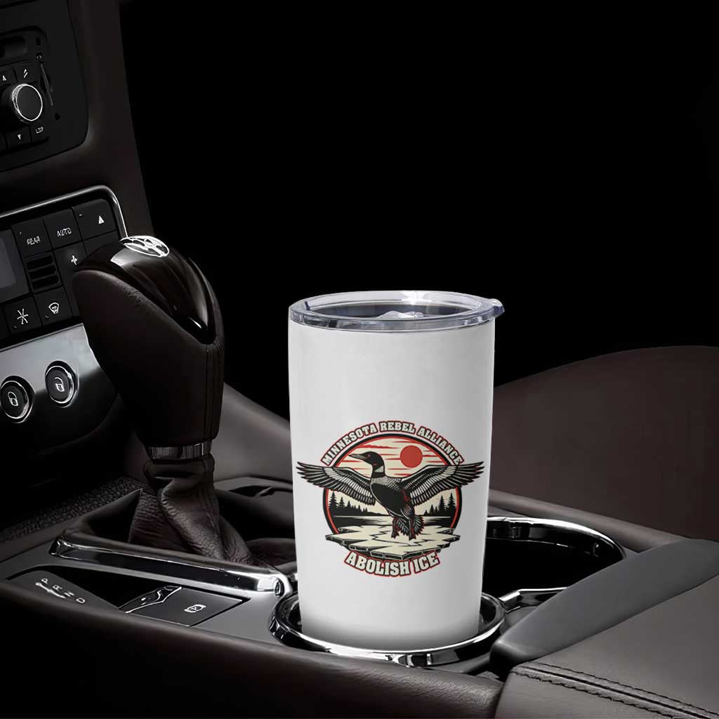 Minnesota Rebel Alliance Loon Tumbler Cup Abolish Ice Protest