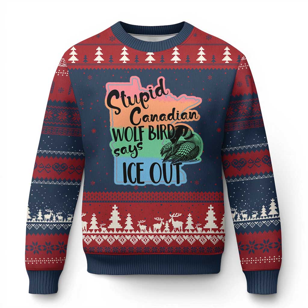 Stupid Canadian Wolf Bird Says Ice Out Ugly Christmas Sweater Funny Activist Loon Minnesota Rebel Rainbow