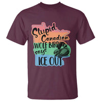 Stupid Canadian Wolf Bird Says Ice Out T Shirt Funny Activist Loon Minnesota Rebel Rainbow