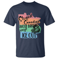 Stupid Canadian Wolf Bird Says Ice Out T Shirt Funny Activist Loon Minnesota Rebel Rainbow