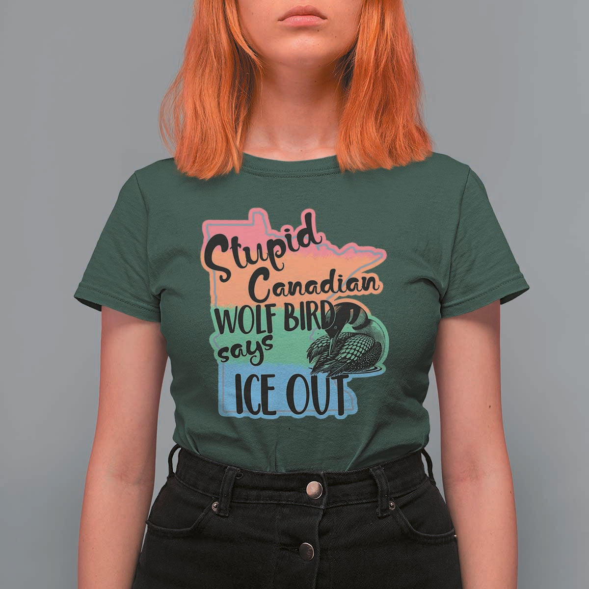 Stupid Canadian Wolf Bird Says Ice Out T Shirt For Women Funny Activist Loon Minnesota Rebel Rainbow