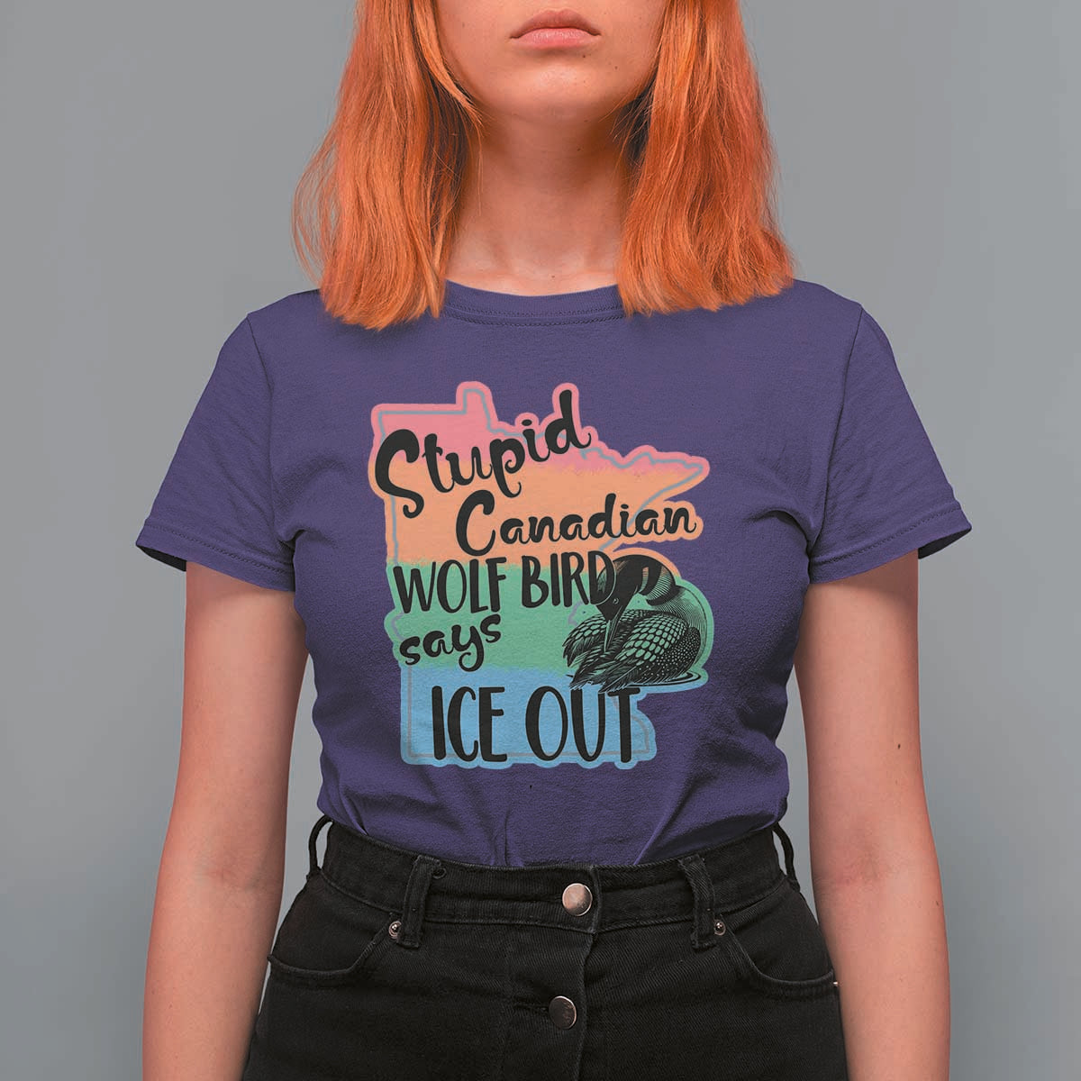 Stupid Canadian Wolf Bird Says Ice Out T Shirt For Women Funny Activist Loon Minnesota Rebel Rainbow