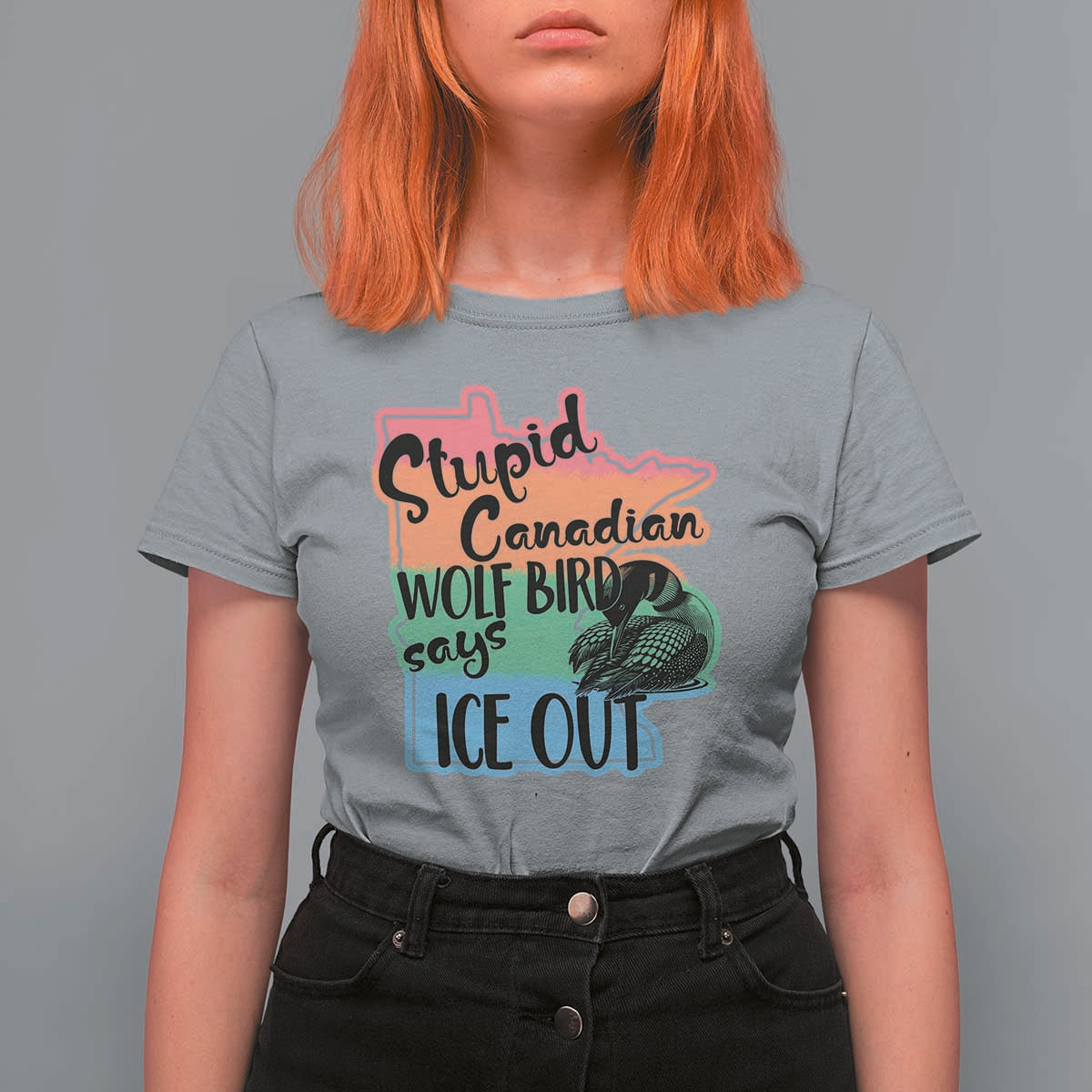 Stupid Canadian Wolf Bird Says Ice Out T Shirt For Women Funny Activist Loon Minnesota Rebel Rainbow